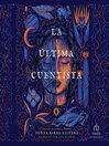 Cover image for La última cuentista (The Last Cuentista)